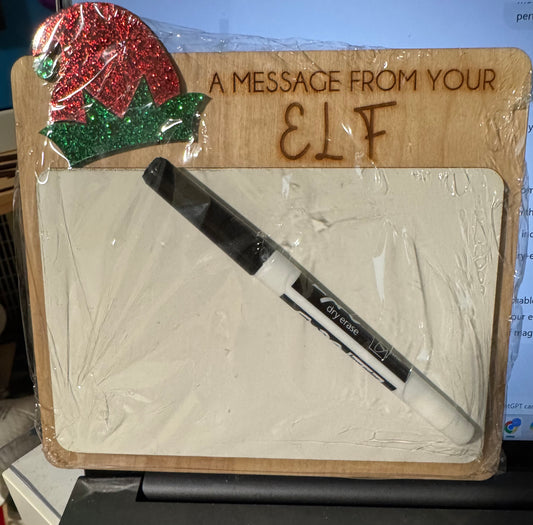 message from your elf dry erase board. 